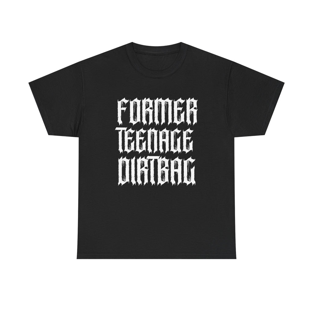 Former Teenage Dirtbag - Unisex T-shirt