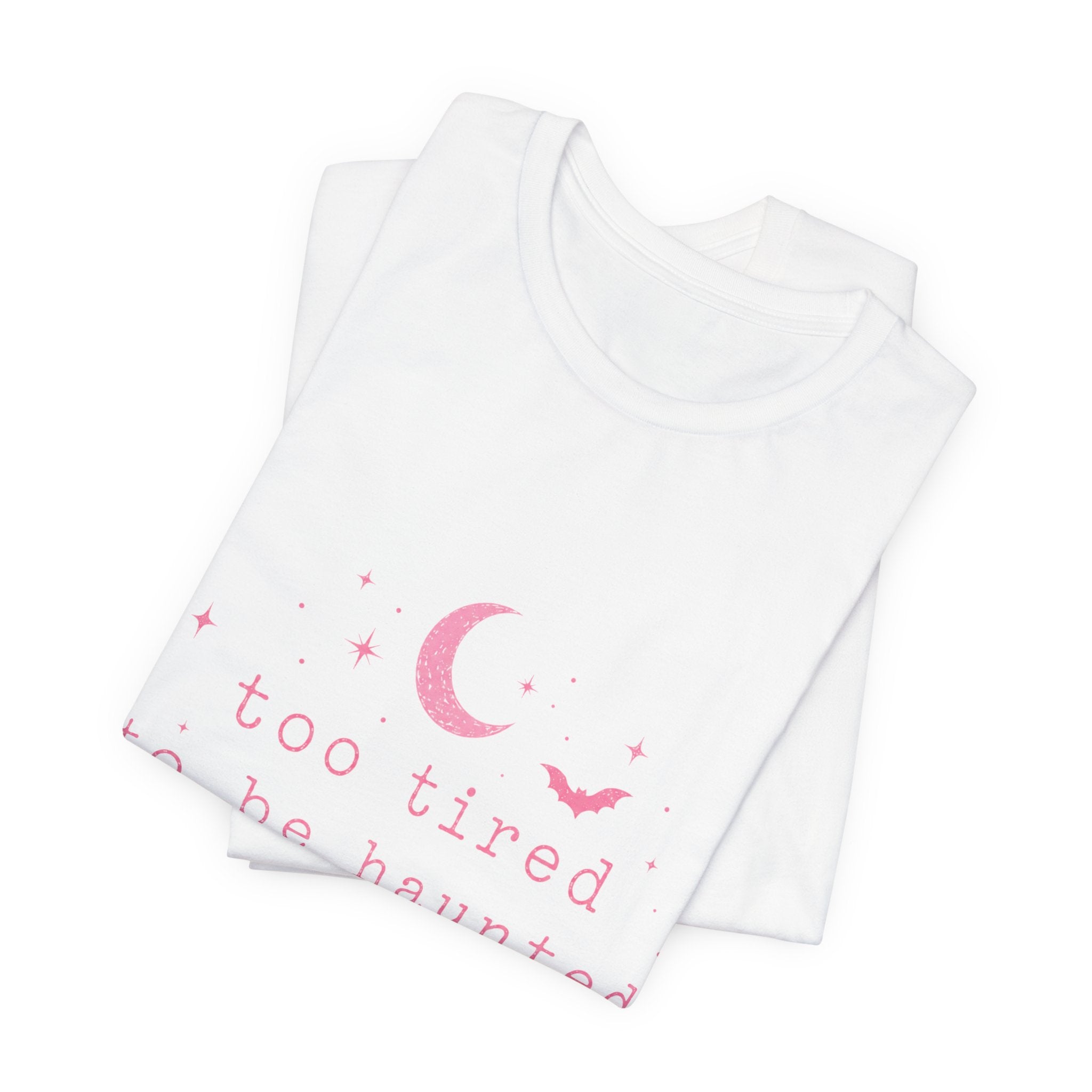 too tired to be haunted but here we are Tee | Halloween moon bat aesthetic