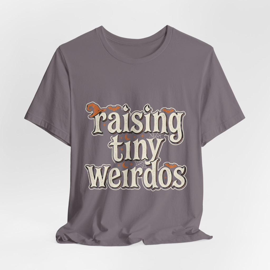 Raising Tiny Weirdos Tee — Cute Playful Parenting Graphic T‑Shirt