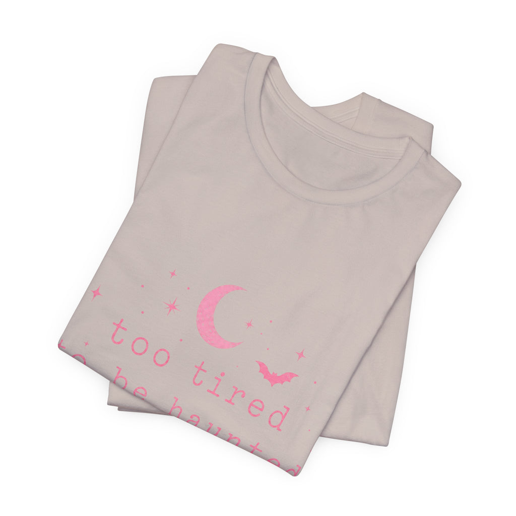 too tired to be haunted but here we are Tee | Halloween moon bat aesthetic