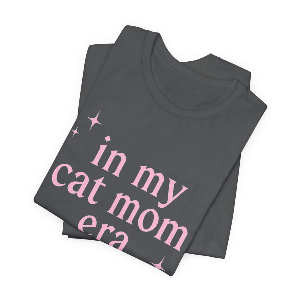 Cat Mom Tee — "in my cat mom era" Pink Script Shirt