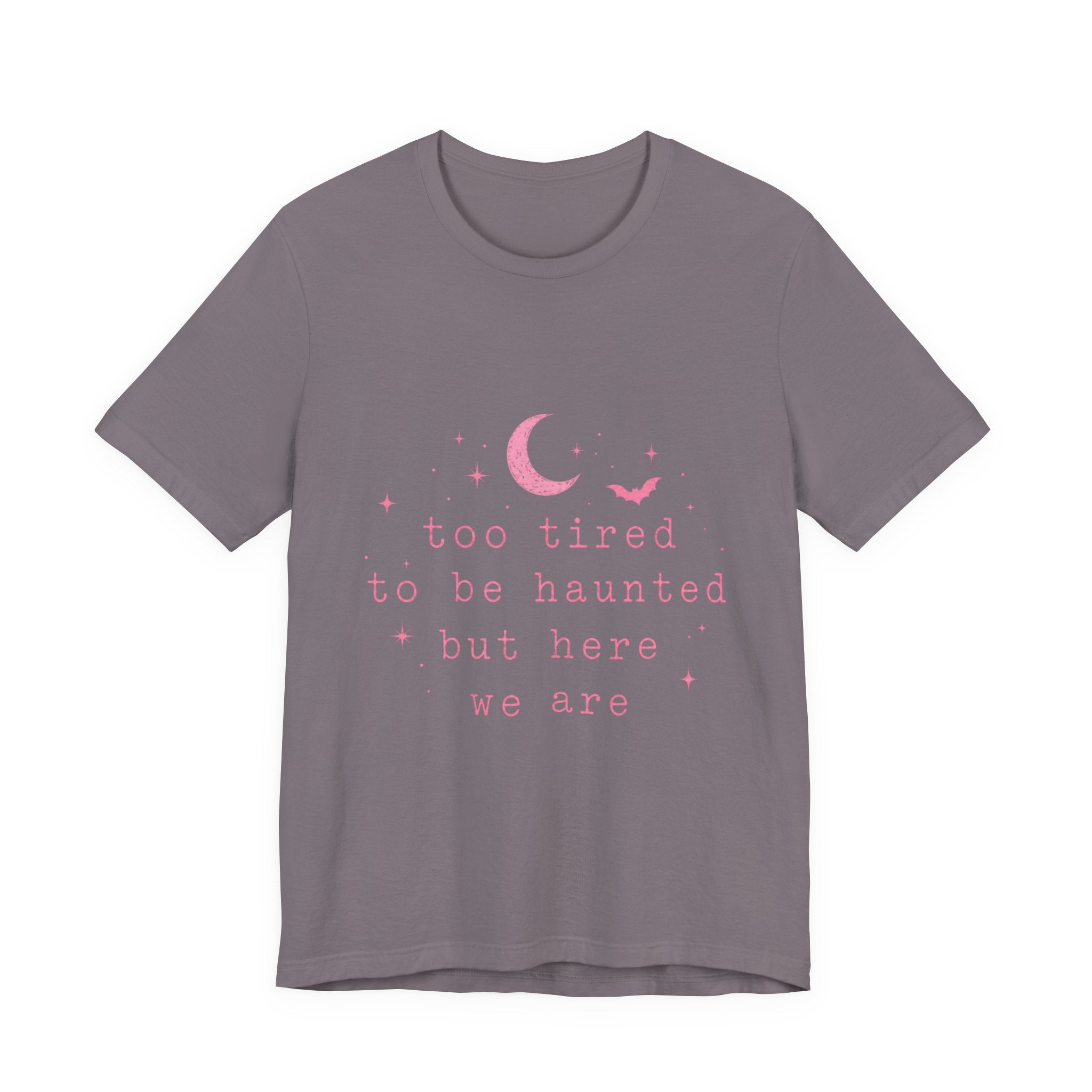 too tired to be haunted but here we are Tee | Halloween moon bat aesthetic
