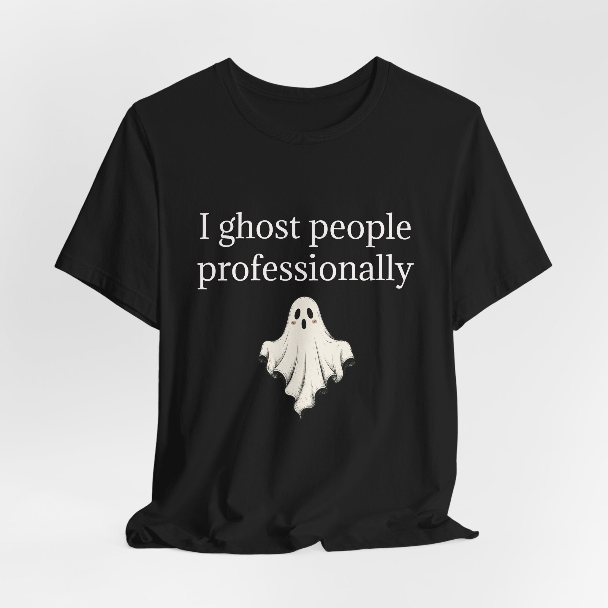 Ghost People Professionally Tee — Funny Halloween Ghost T‑Shirt