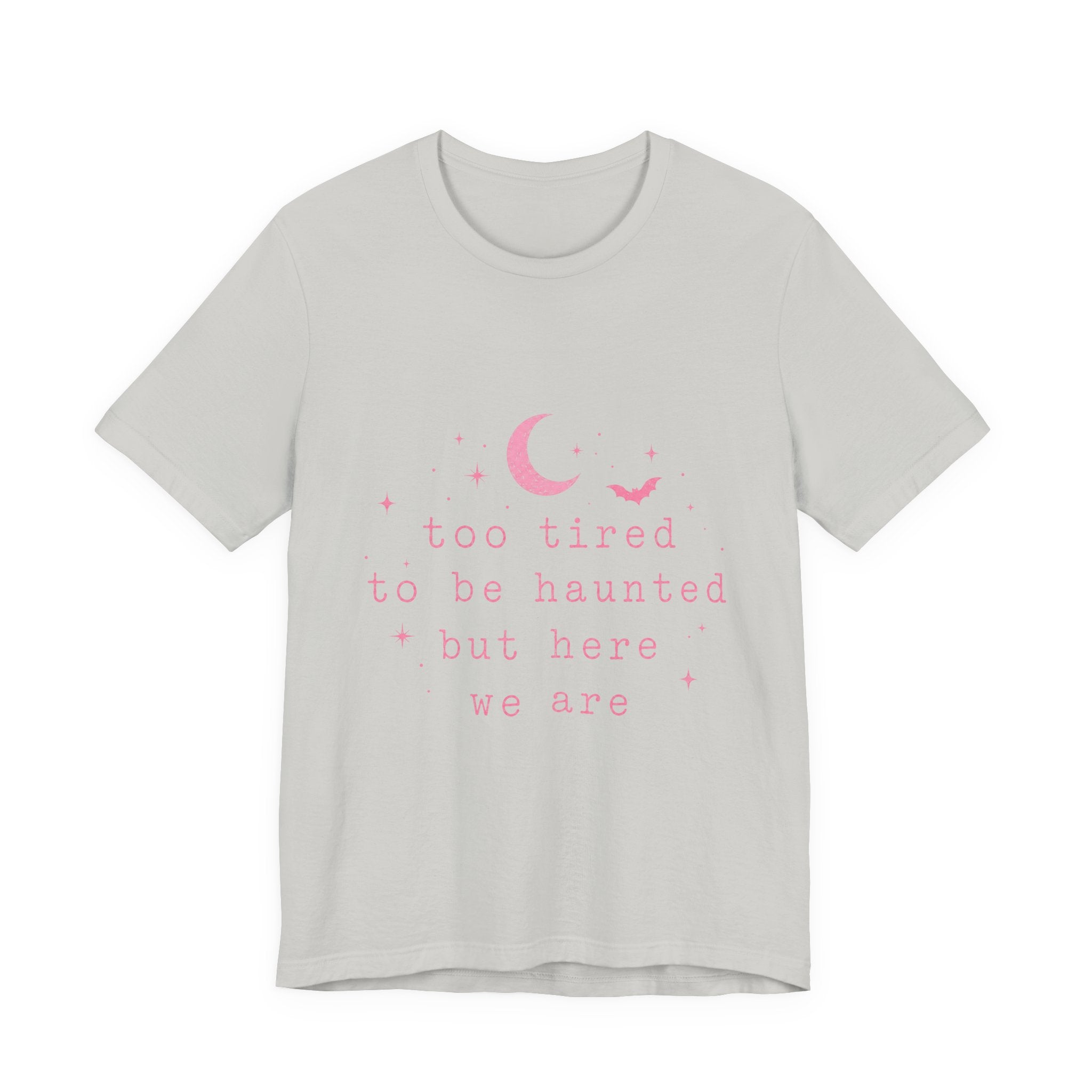 too tired to be haunted but here we are Tee | Halloween moon bat aesthetic