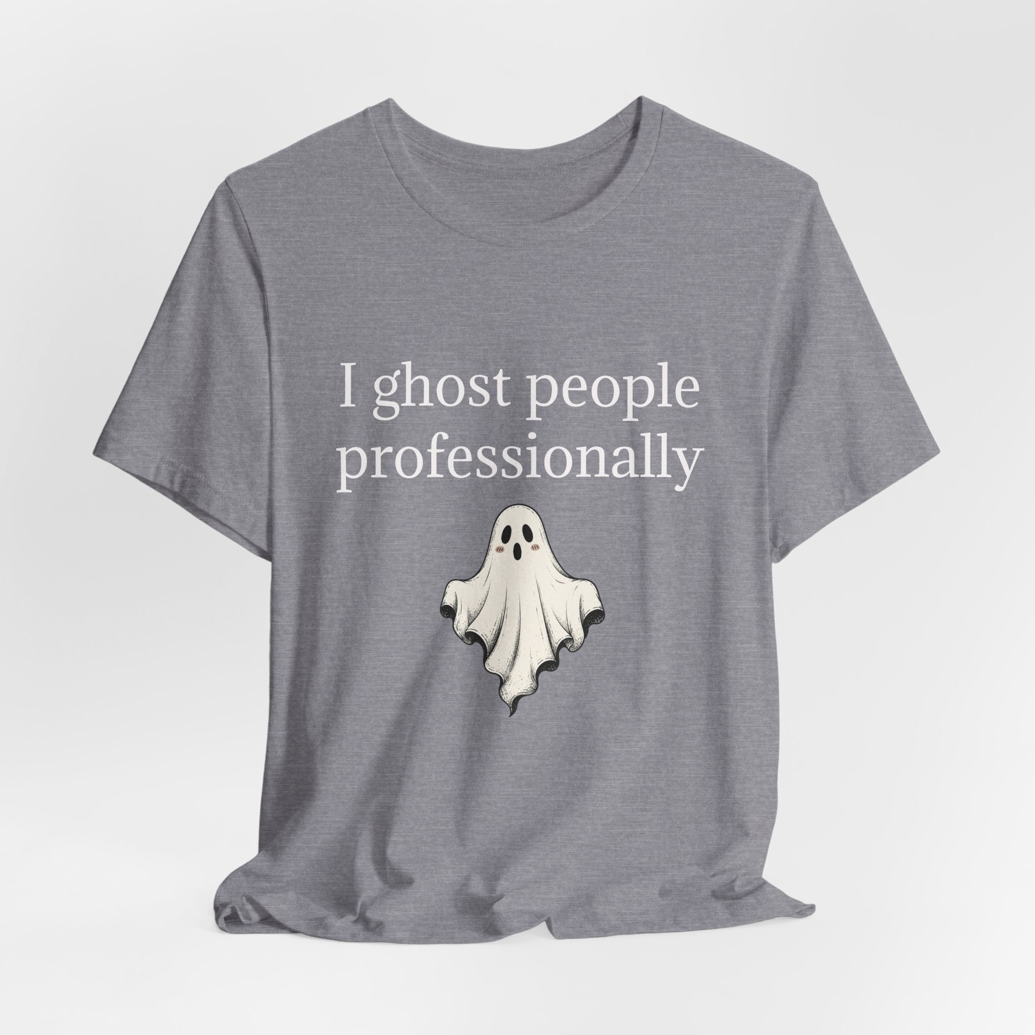 Ghost People Professionally Tee — Funny Halloween Ghost T‑Shirt