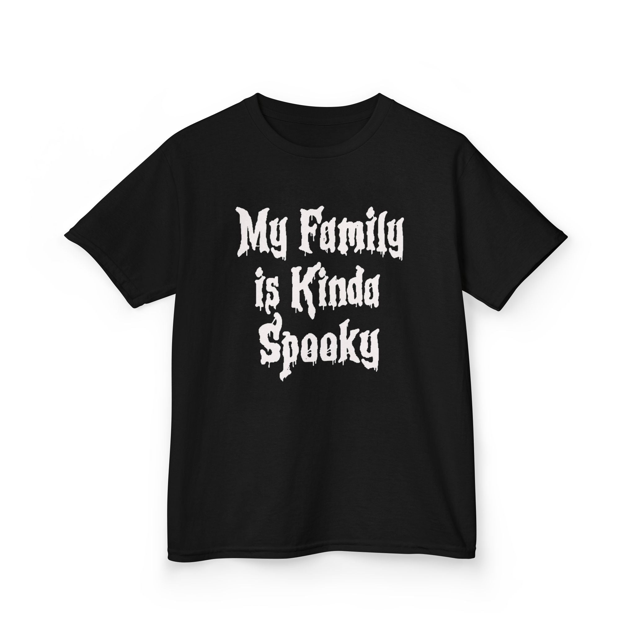 Kids Tee — "My Family Is Kinda Spooky" Funny Kids Graphic Shirt